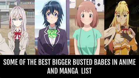 anime girls titties|Some of the Best Bigger Busted Babes In Anime and Manga